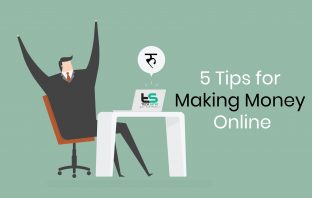 5 Tips for Making Money Online in 2019 Tips For Making Money Online