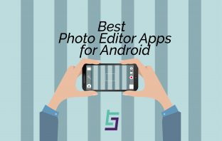 Best Photo Editor Apps for Android in 2019 Best Photo Editor Apps for Android
