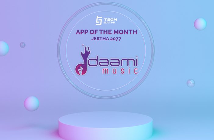 App of the Month: "Daami Music" || Nepal's Own Music Streaming App 1