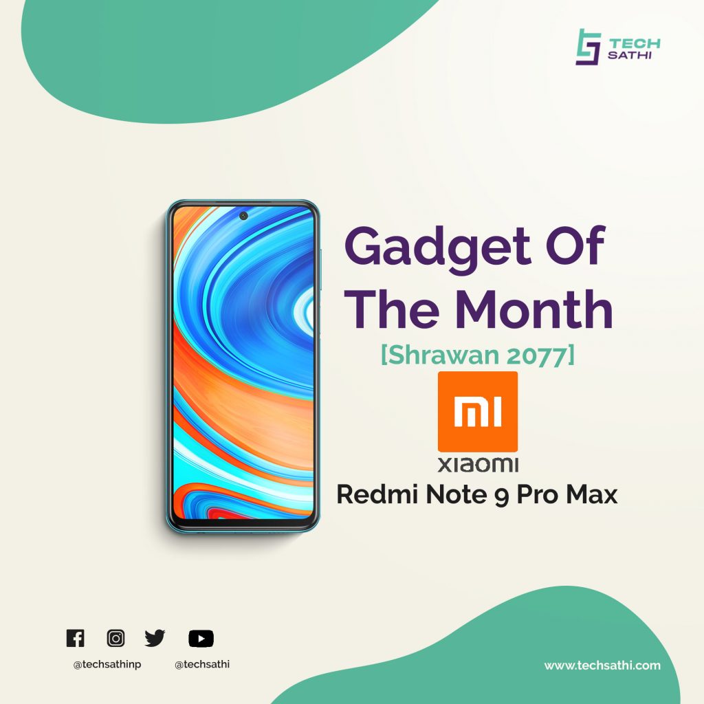 Redmi Note 9 Pro Max , Gadget of the Month