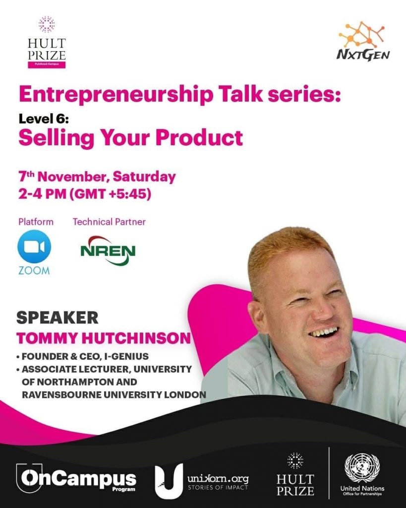 Entrepreneurship‌ ‌Talk‌ ‌Series‌ ‌Level‌ ‌6: Selling‌ ‌your‌ ‌Product || Hult Prize at IOE 3