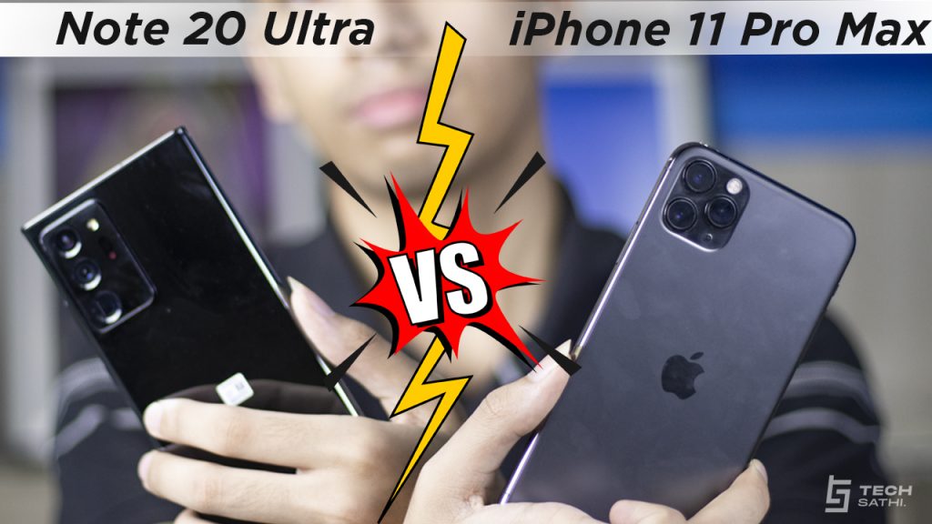 Samsung Galaxy Note 20 Ultra vs iPhone 11 Pro Max: Sheer Dominance or? Galaxy Note 20 ultra vs Iphone