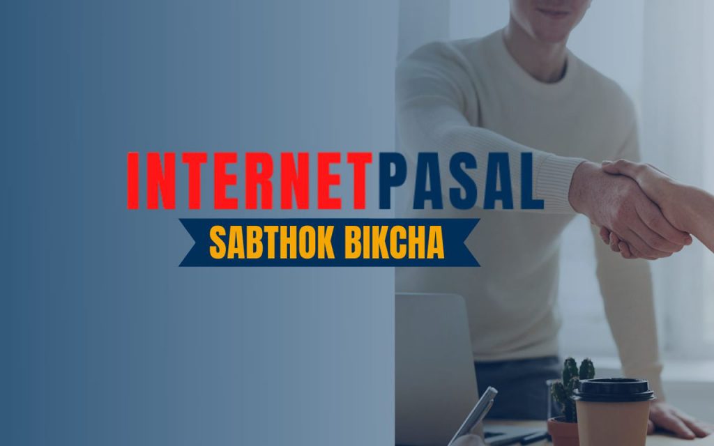 InternetPasal: A Free Classified Marketplace for Buying & Selling in Nepal InternetPasal