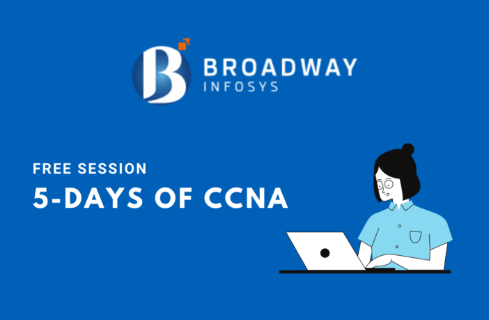 Broadway Infosys Nepal | 5-days CCNA Session: Book your seats for free 1