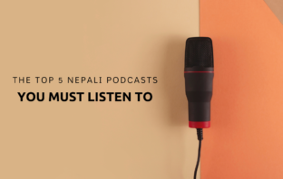 5 Nepali Podcasts You Must Listen To