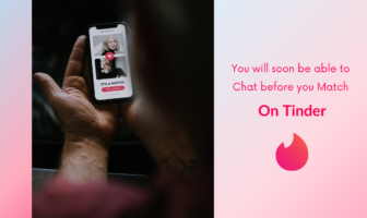 Chat before you match and other new features : Coming soon on Tinder 1