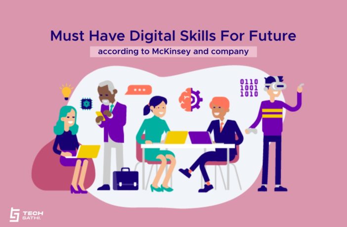 Digital Skills that will help you thrive in the future according to McKinsey and Company 1