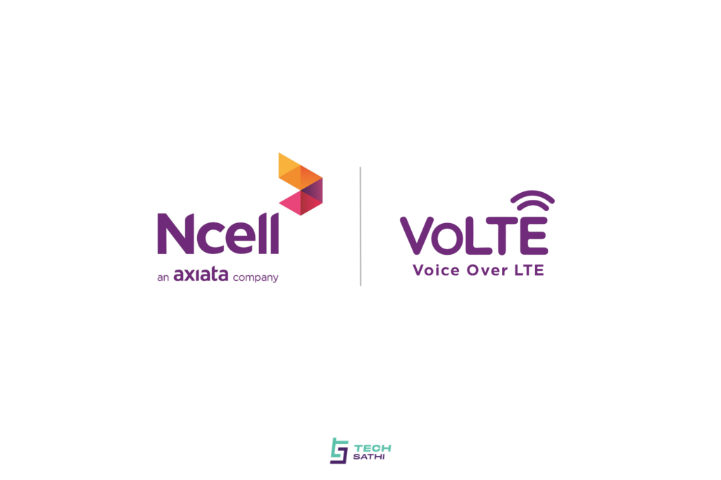 Ncell is preparing to launch VoLTE service in Nepal