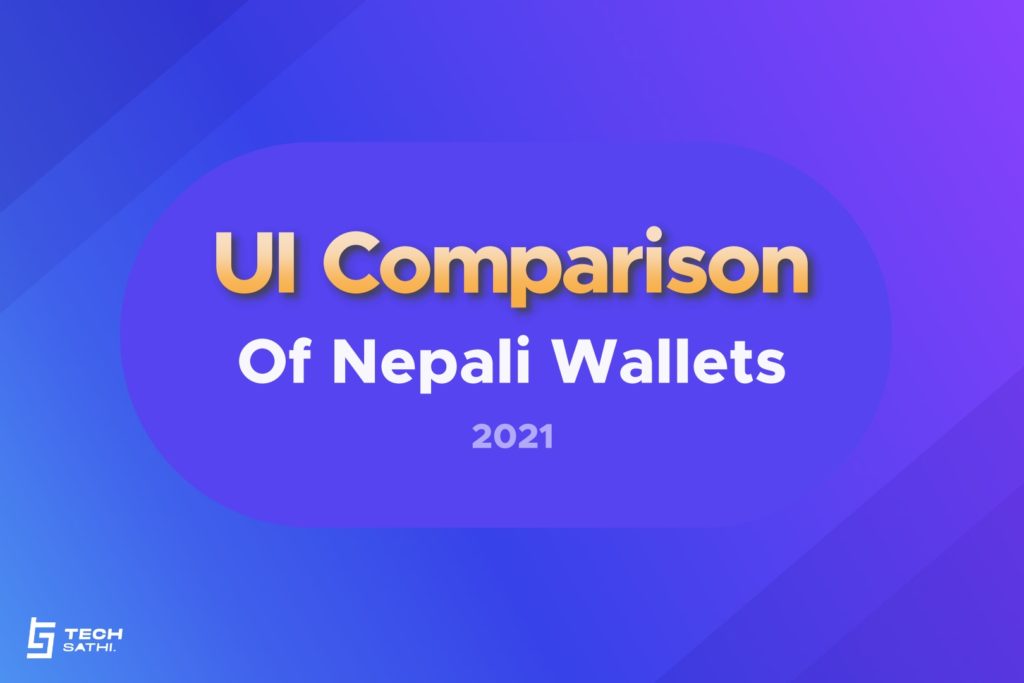 UI Comparison Between Top Nepali Digital Wallets