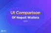 UI Comparison Between Top Nepali Digital Wallets 10