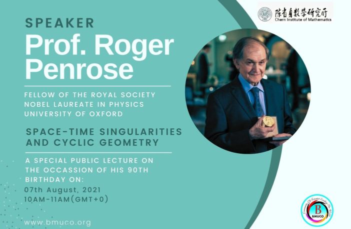 Space-time singularities and cyclic geometry: Public lecture by Prof. Roger Penrose on his 90th birthday | Happening tomorrow 1