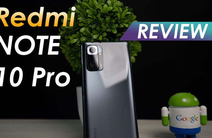 Redmi Note 10 Pro Review