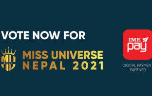 You Can Now Vote for Miss Universe Nepal 2021 from IMEPay