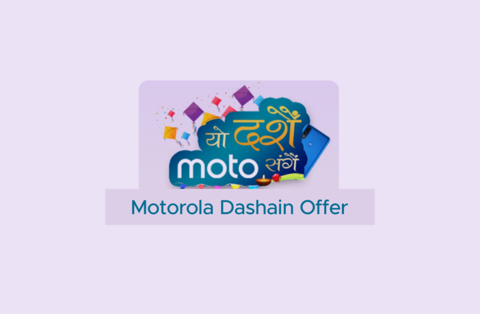 Motorola Dashain Offer: Get a chance to win TVs, Phones, and much more 1