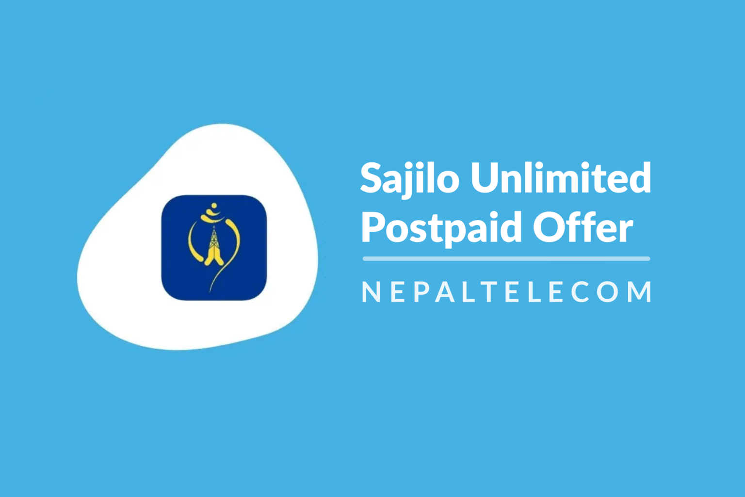 Nepal Telecom brings Sajilo Unlimited Postpaid Pack as Autumn Offer