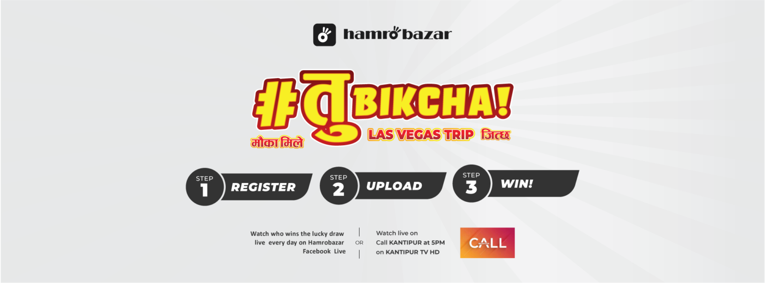 HamroBazar “Tu Bikcha!” Campaign: List Anything You Would Like to Sell and Get a Chance to Win a Trip to Las Vegas Hamrobazar Campaign