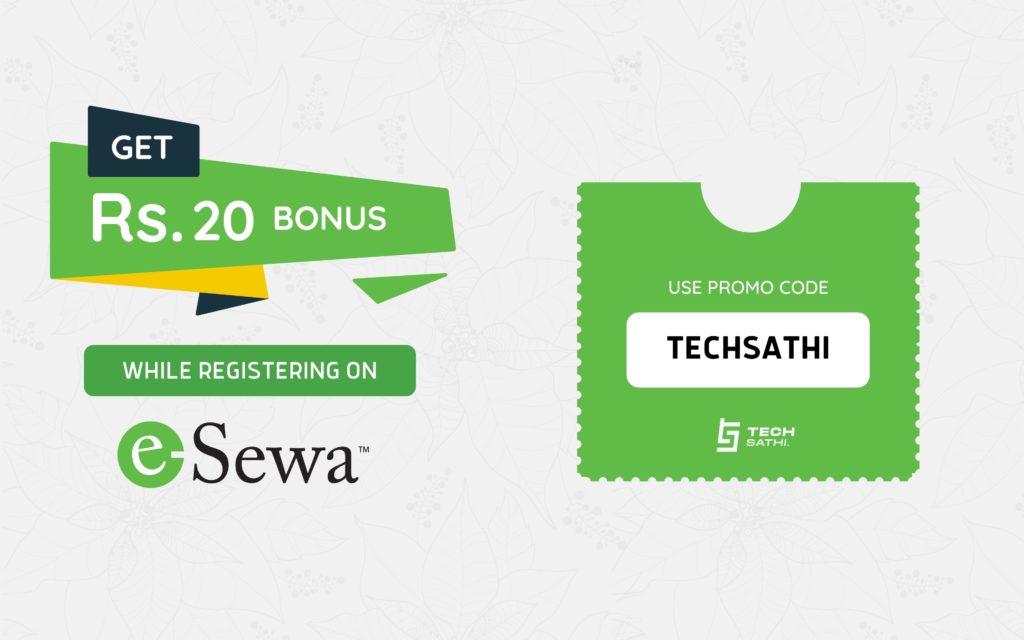 Use “TECHSATHI” Promo Code While Registering on eSewa & Get Rs 20