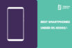 Best Smartphones under 40,000 in Nepal