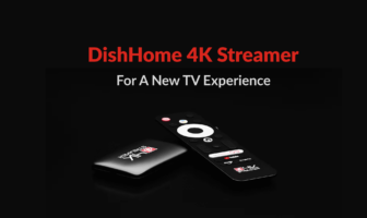 DishHome Launches 4K Streamer For an Exquisite TV Viewing Experience 2
