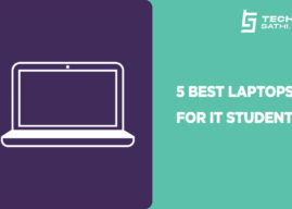5 Best Laptops for IT students
