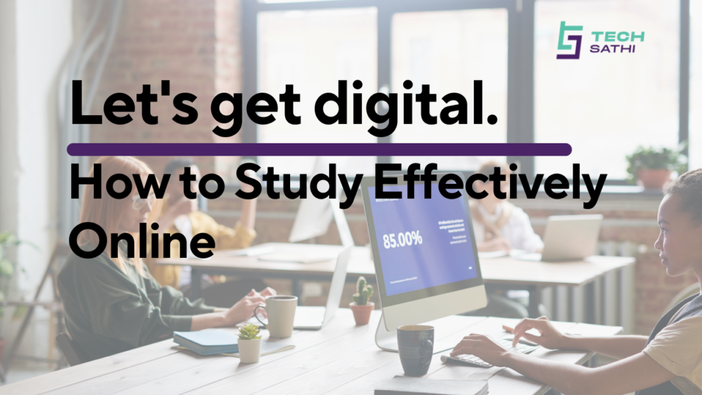 Study Effectively in Online Classes