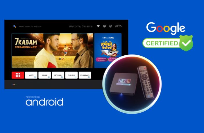 NetTV has become Nepal's first google certified android TV operator 1