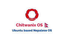 Chitwanix OS: First Linux Based OS Developed From Chitwan 3