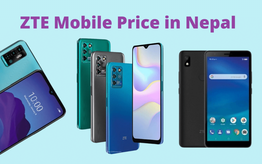 ZTE Mobile Price in Nepal [Updated 2022] 1