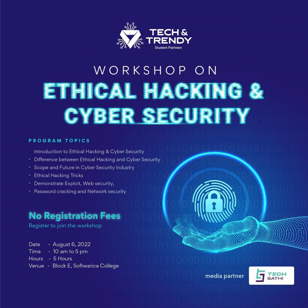 Tech & Trendy Student Partners announce a workshop on “Ethical Hacking and Cyber Security.” 1