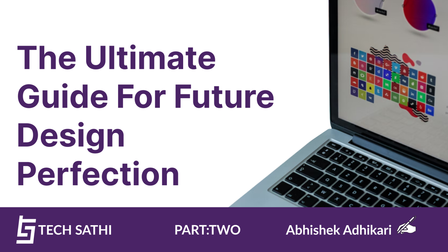 The Ultimate Guide to Future Design Perfection #2 the ultimate design guide