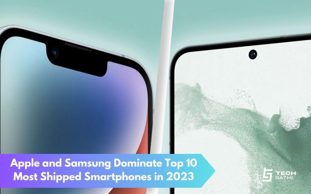 Top 10 Most Shipped Smartphones in 1H 2023